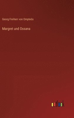 Margret und Ossana