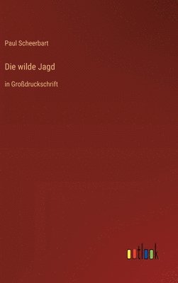 wilde Jagd