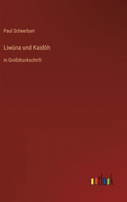 Liwûna und Kaidôh