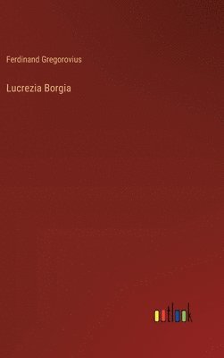 Lucrezia Borgia