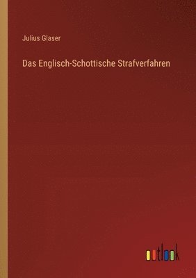Julius Glaser - Englisch-Schottische Strafverfahren, Häftad