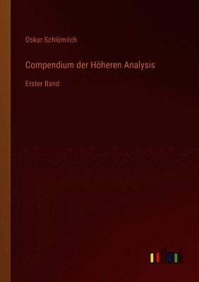 Compendium der Höheren Analysis