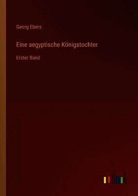 Eine aegyptische Königstochter