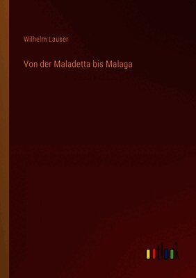 Von der Maladetta bis Malaga