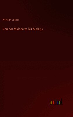 Von der Maladetta bis Malaga