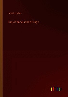 Zur johanneischen Frage