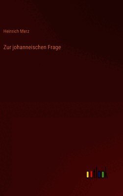 Zur johanneischen Frage