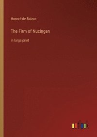 bokomslag The Firm of Nucingen