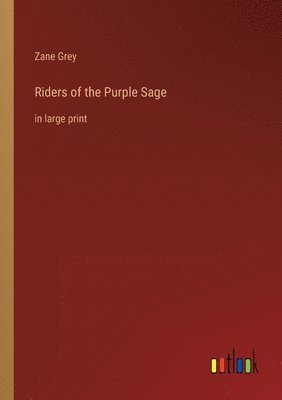 Riders of the Purple Sage