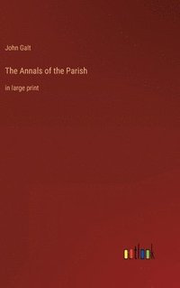 bokomslag The Annals of the Parish