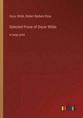 bokomslag Selected Prose of Oscar Wilde