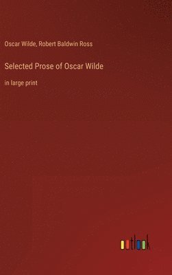 bokomslag Selected Prose of Oscar Wilde