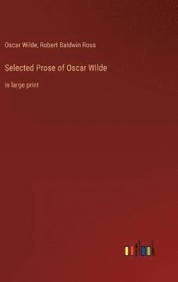 Selected Prose of Oscar Wilde 1