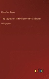 bokomslag Secrets of the Princesse de Cadignan