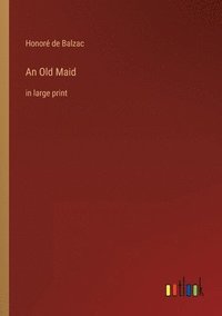 bokomslag An Old Maid