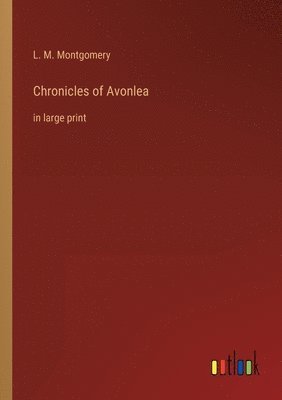 bokomslag Chronicles of Avonlea