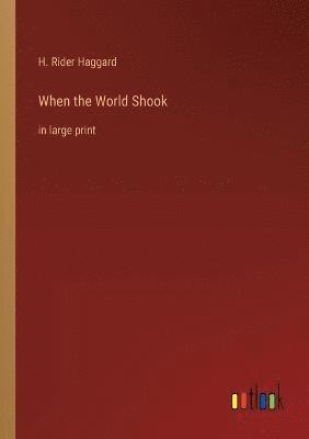 When the World Shook 1