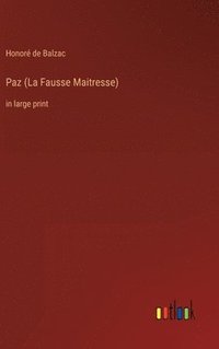 bokomslag Paz (La Fausse Maitresse)