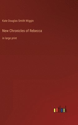 bokomslag New Chronicles of Rebecca