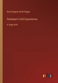 bokomslag Penelope's Irish Experiences