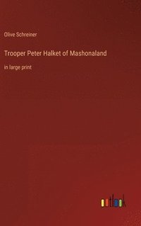 bokomslag Trooper Peter Halket of Mashonaland