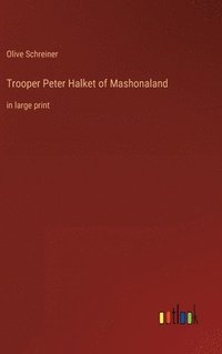 bokomslag Trooper Peter Halket of Mashonaland