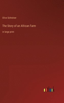 Story of an African Farm