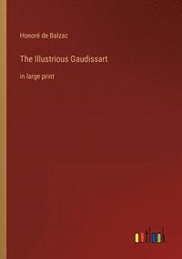 bokomslag Illustrious Gaudissart