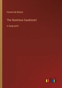 bokomslag The Illustrious Gaudissart