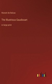 bokomslag The Illustrious Gaudissart