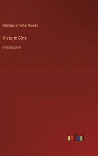 bokomslag Historic Girls