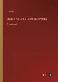 bokomslag Studien zur Cultur-Geschichte Polens
