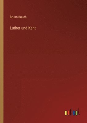 Luther und Kant 1