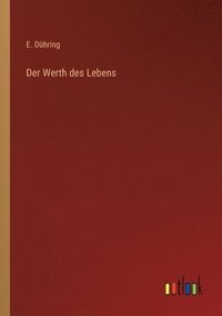 bokomslag Der Werth des Lebens