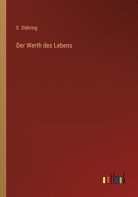 bokomslag Der Werth des Lebens