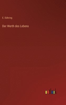 bokomslag Der Werth des Lebens