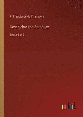 bokomslag Geschichte von Paraguay