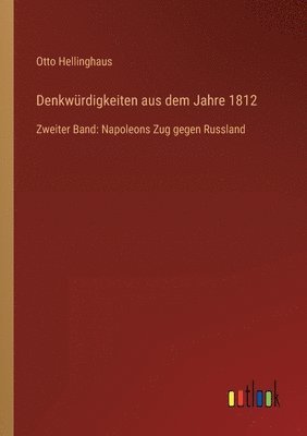 bokomslag Denkwürdigkeiten aus dem Jahre 1812