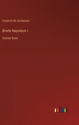 Briefe Napoleon I.