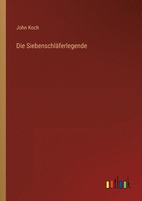 bokomslag Die Siebenschlaferlegende