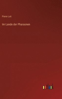 Im Lande der Pharaonen