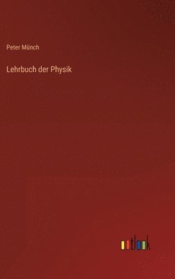 Lehrbuch der Physik