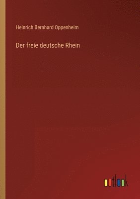 bokomslag Der freie deutsche Rhein