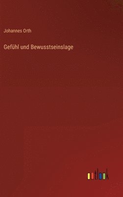 Gefühl und Bewusstseinslage