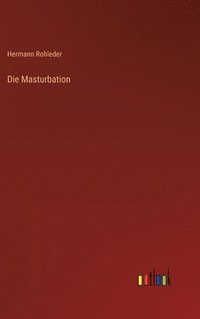 bokomslag Die Masturbation