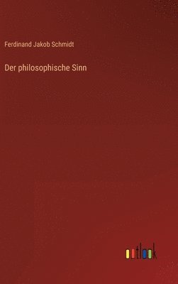 bokomslag Der philosophische Sinn