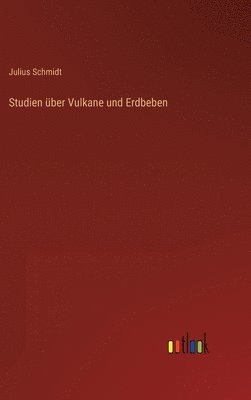 bokomslag Studien ber Vulkane und Erdbeben