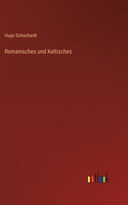 bokomslag Romanisches und Keltisches