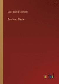 bokomslag Gold und Name
