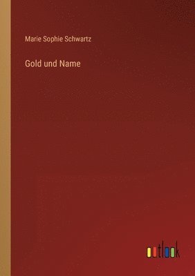 bokomslag Gold und Name